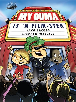 cover image of My ouma is 'n filmster